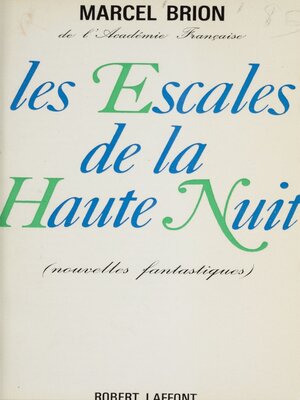 cover image of Les escales de la haute nuit
